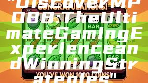 "Discover MPO88: The Ultimate Gaming Experience and Winning Strategies"