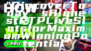 "Discover Today’s Highest RTP Live Slots for Maximum Winning Potential"