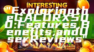 "Exploring the GACORX500: Features, Benefits, and User Reviews"