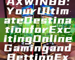 Discover MAXWIN88: Your Ultimate Destination for Exciting Online Gaming and Betting Experiences!